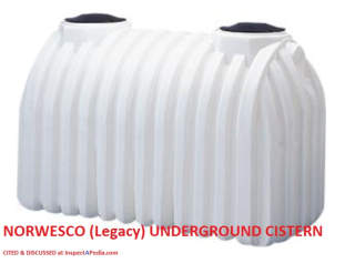 Norwesco underground cistern / tank at InspectApedia.com